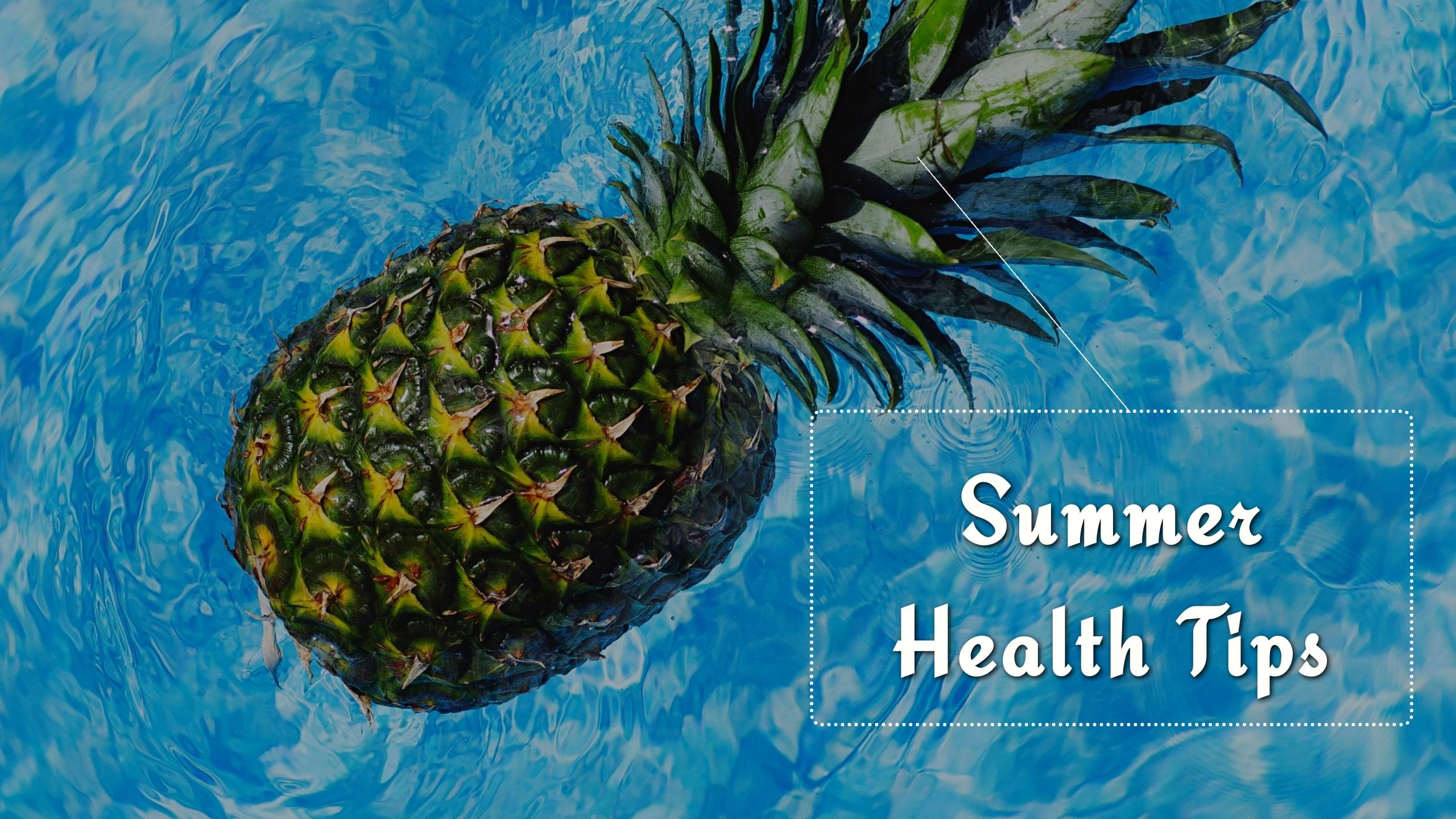 Top 10 Summer Health Tips