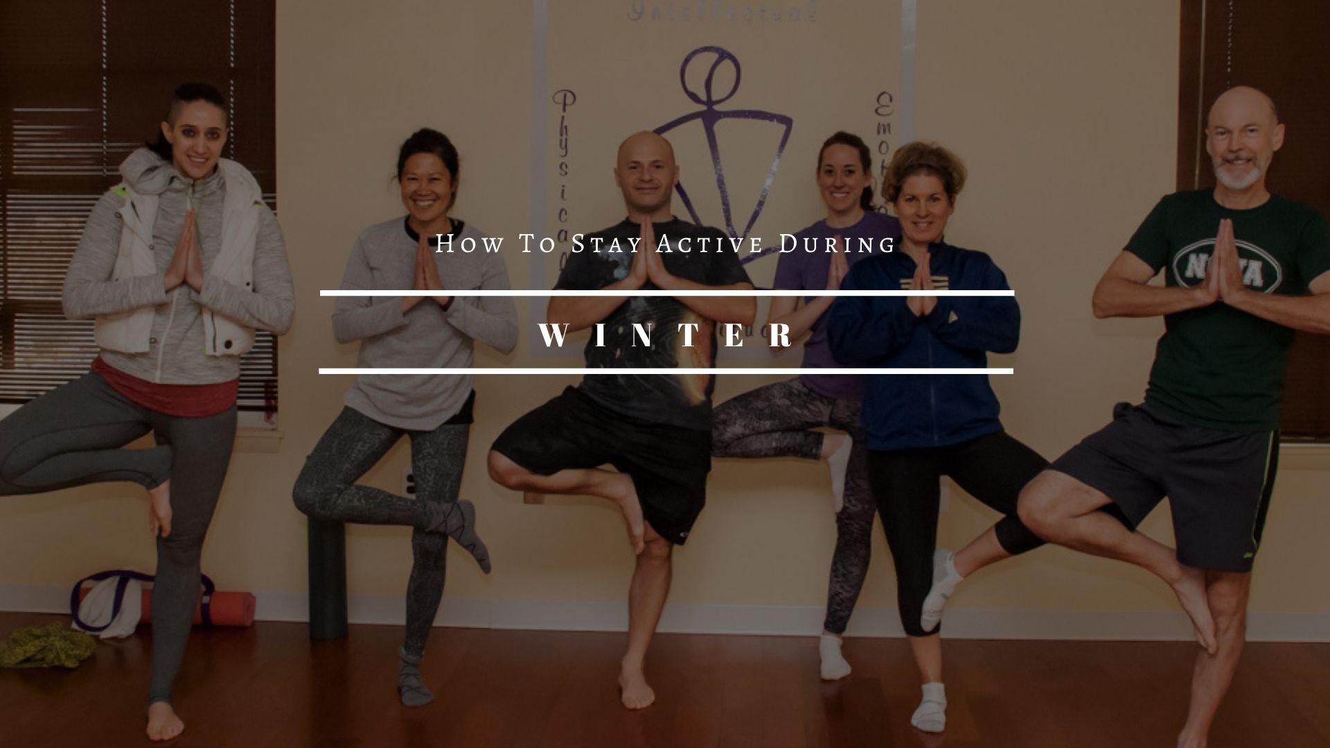 How to Stay Active During the Winter