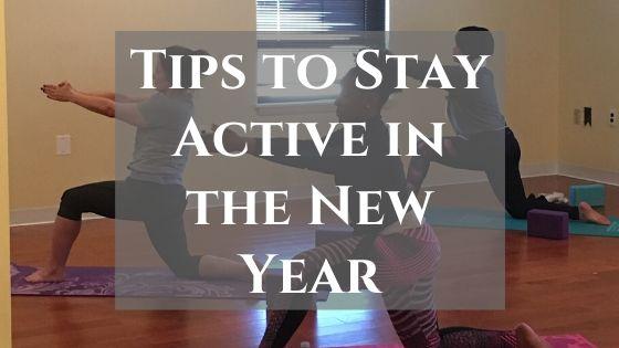 Tips to Stay Active in the New Year
