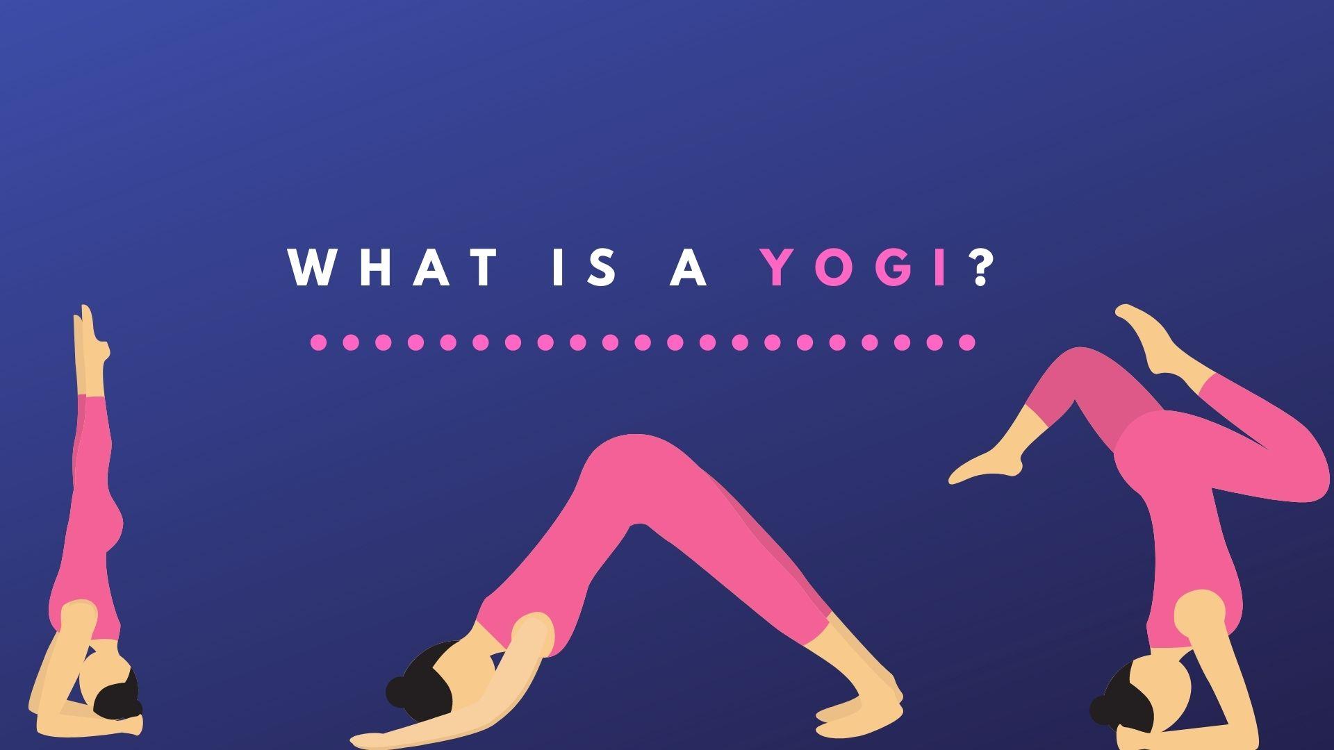 What Is A Yogi