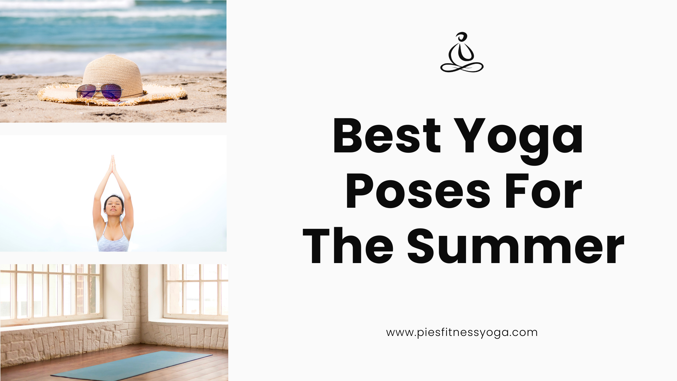 Best yoga poses for the summer