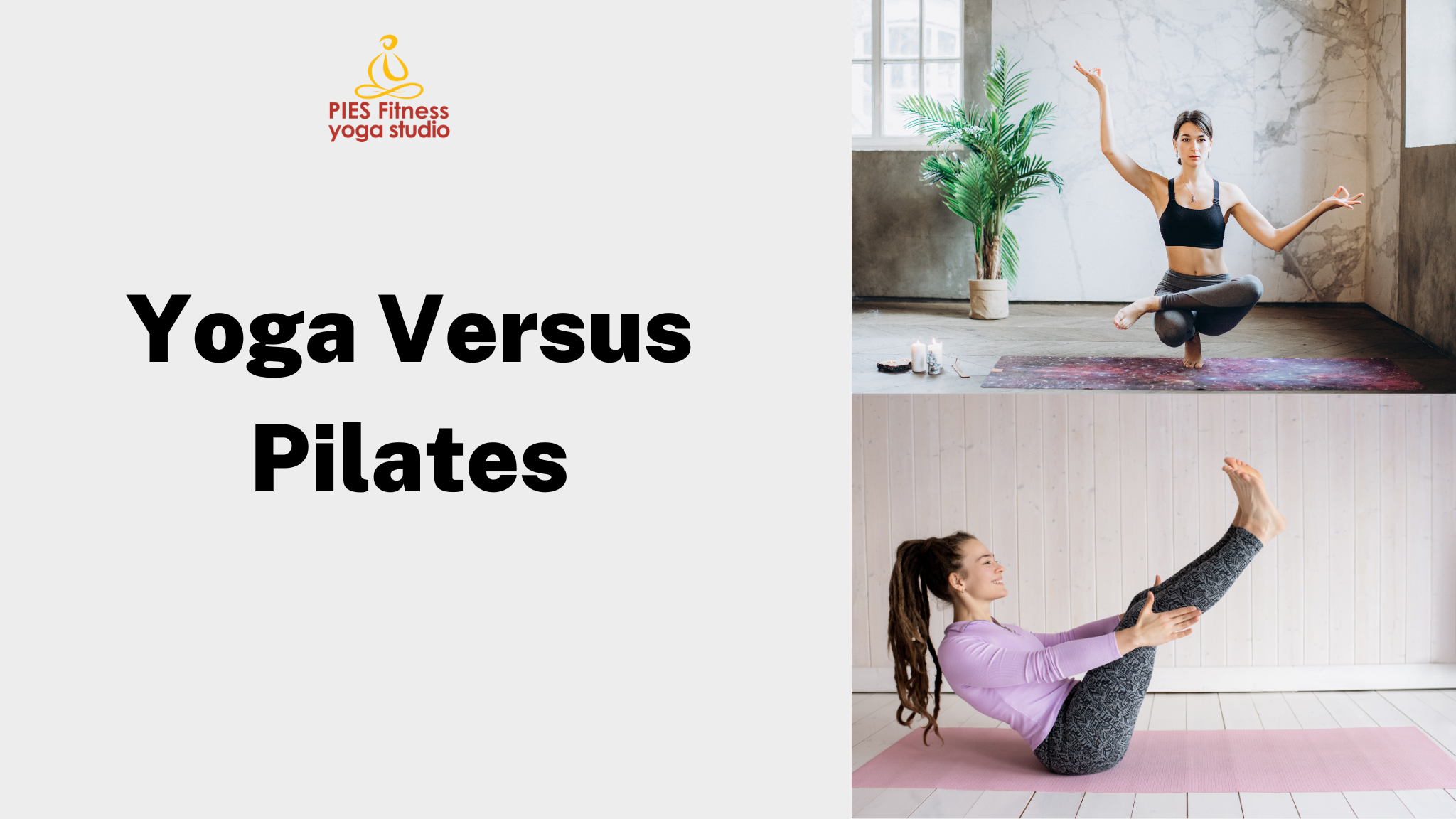 Yoga Versus Pilates