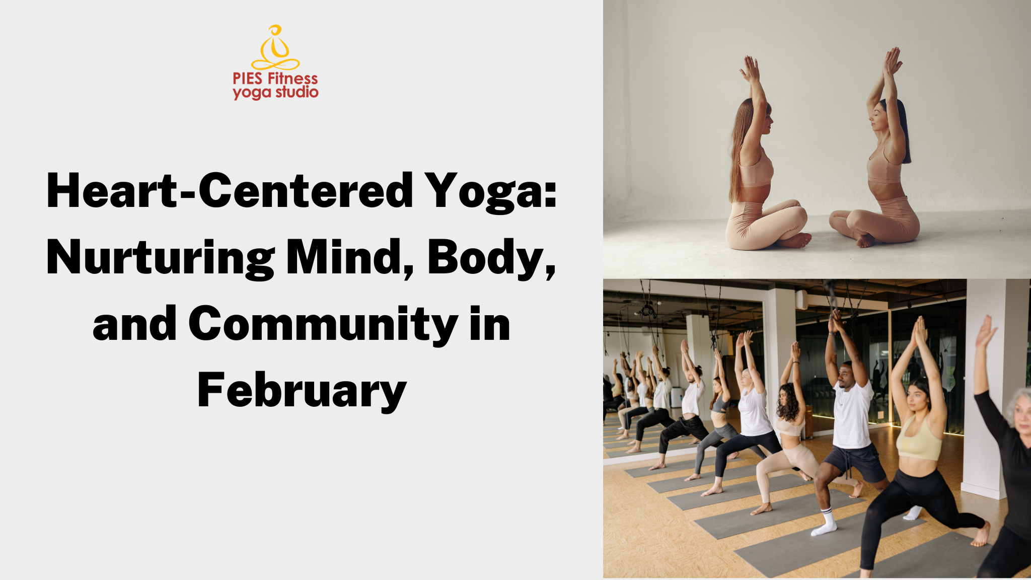 EMBRACE THE HEART’S RADIANCE: HEART-CENTERED YOGA FOR MIND, BODY, AND COMMUNITY IN FEBRUARY