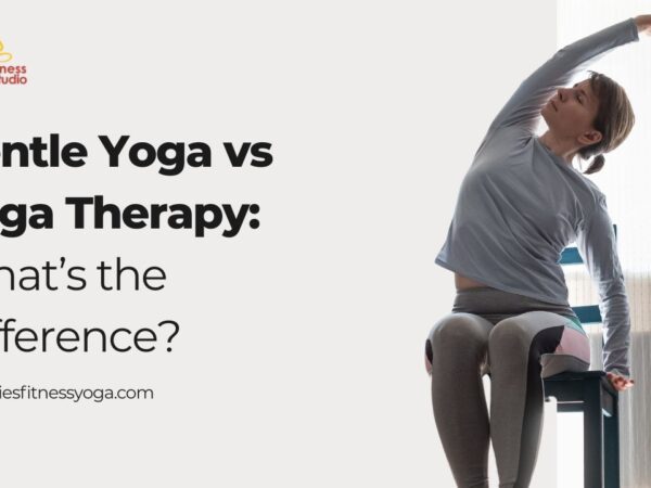 Gentle Yoga vs Yoga Therapy